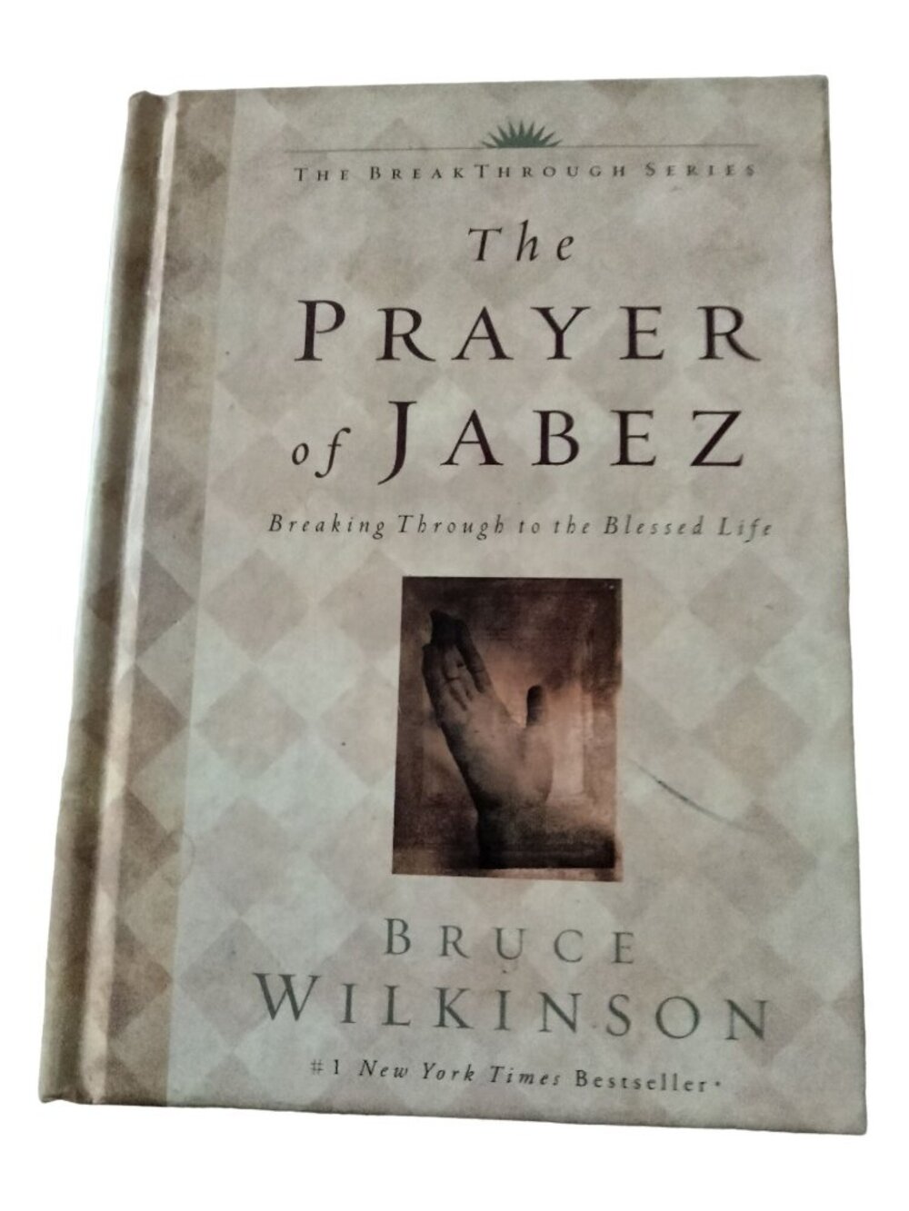 The Prayer of Jabez Bruce Wilkinson